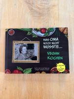 Vegan Kochen - Was Oma noch nicht wusste NEU / Kochbuch, Rezepte Berlin - Charlottenburg Vorschau