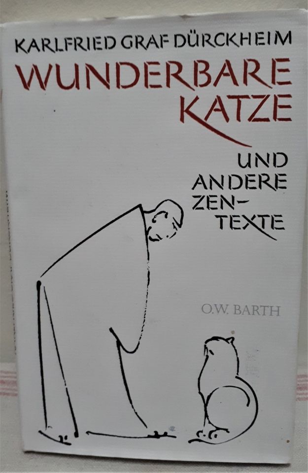 Karlfried Graf Dürckheim "Wunderbare Katze" - Zen Texte in Wittstock/Dosse