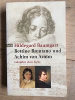 Bettine Brentano und Achim von Arnim (Hildegard Baumgart) Baden-Württemberg - Simmozheim Vorschau