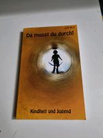 Da musst du durch - Kindheit und Jugend Bonn - Lengsdorf Vorschau