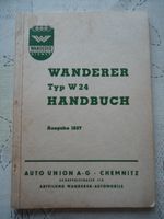 Wanderer W24 , 1937 , Handbuch , Betriebsanleitung, Original. ! Sachsen - Görlitz Vorschau