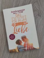 Buch „Das Buch für mehr Liebe“ von Beziehungsweise Bayern - Wörth a. Main Vorschau