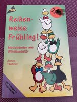 Reihenweise Frühling  Bastelbuch Nordrhein-Westfalen - Euskirchen Vorschau