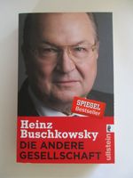 Die andere Gesellschaft - von Heinz Buschkowsky ( Migration ) Nordrhein-Westfalen - Bornheim Vorschau