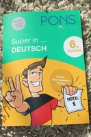 PONS- Super in...Deutsch- 6.Klasse neu und unbearbeitet Niedersachsen - Vechelde Vorschau