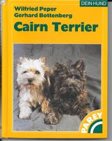 Dein Hund - Cairn Terrier - Wilfried Peper + Gerhard Bottenberg Nordwestmecklenburg - Landkreis - Herrnburg Vorschau