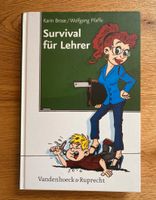 Survival für Lehrer | gebundenes Buch | NEU Rheinland-Pfalz - Weselberg Vorschau