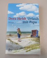 URLAUB MIT PAPA - DORA HELDT - TASCHENBUCH – SEHR GUT! Bayern - Altdorf bei Nürnberg Vorschau