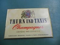 Thurn und Taxis Champagner Blechschild alt 36 x 25 Bayern - Hofkirchen Vorschau