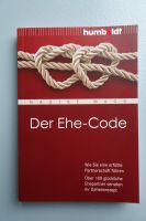 Der Ehe-Code: Buch Ratgeber Partnerschaft Ehe Beziehung Mann Frau Bayern - Neu Ulm Vorschau