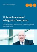Unternehmenskauf erfolgreich finanzieren Fördermittel-Geheimnisse Sachsen - Görlitz Vorschau