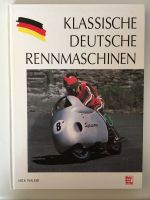 Klassische deutsche Rennmaschinen von Mick Walter/Motorbuchverlag Baden-Württemberg - Schwieberdingen Vorschau