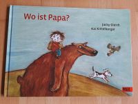 Bilderbuch * Wo ist Papa? * Jacky Gleich / Kai Kittelberger Baden-Württemberg - Plüderhausen Vorschau