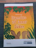 Irgendwo ist immer Süden, Schülerarbeitsheft Saarland - Blieskastel Vorschau