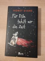 Für Eile fehlt mir die Zeit, Evers Horst Bayern - Weißenburg in Bayern Vorschau