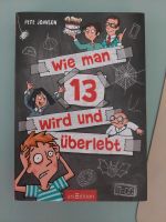 Peter Johnson Wie man 13 wird und überlebt Jugendbuch Hessen - Erlensee Vorschau