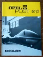 Prospekt Zeitschrift intern Opel Post Juni / Juli 1973 Hannover - Kirchrode-Bemerode-Wülferode Vorschau