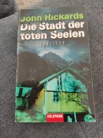 John Rickards- die Stadt der Toten Seelen, Thriller Baden-Württemberg - Bietigheim-Bissingen Vorschau