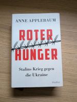 Roter Hunger - Stalins Krieg gegen die Ukraine - Anne Applebaum Schleswig-Holstein - Norderstedt Vorschau