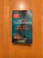 Arttu Tuominen Buch Was wir verbergen Krimi Kriminalroman Köln - Nippes Vorschau