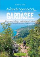 Wandergenuss Gardasee Buch Wandern Italien Rheinland-Pfalz - Bobenheim am Berg Vorschau