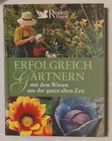 Erfolgreich Gärtnern mit dem Wissen aus der guten alten Zeit Düsseldorf - Bilk Vorschau