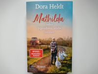 Mathilda oder Irgendwer stirbt immer Buch von Dora Heldt Rheinland-Pfalz - Burrweiler Vorschau