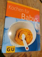 Kochbuch Kochen für Babys Baden-Württemberg - Ludwigsburg Vorschau