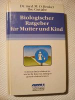 Dr. med. BRUKER : Biol. Ratgeber für Mutter und Kind Freiburg im Breisgau - March Vorschau