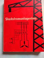 Starkstromanlagenbau, fünfte Auflage, 1966 Brandenburg - Rietz-Neuendorf Vorschau