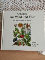 Schätze aus Wald und Flur, Informationsbuch für Kinder Sachsen - Seifhennersdorf Vorschau