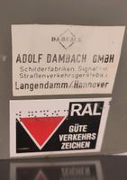 Suche: alte Verkehrszeichen mit RAL-Gütezeichen Hessen - Lorsch Vorschau