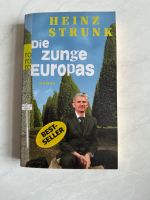 Heinz Strunk Die Zunge Europas Friedrichshain-Kreuzberg - Friedrichshain Vorschau