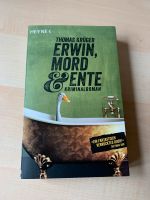 Krimi: Erwin, Mord & Ente (Thomas Krüger) Buch Nordrhein-Westfalen - Ratingen Vorschau