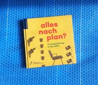 Selten! «Alles nach Plan? Formgestaltung in der DDR» Design Kult Friedrichshain-Kreuzberg - Friedrichshain Vorschau