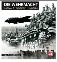 Die Wehrmacht - Aufbau - Struktur - Feldzüge Hessen - Gelnhausen Vorschau