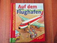 Mini Maxi Wissen - Buch Auf dem Flughafen, wie neu Nordrhein-Westfalen - Rheda-Wiedenbrück Vorschau