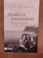 Randi Crott Erzähl es niemandem Liebesgeschichte krieg Buch Schleswig-Holstein - Neumünster Vorschau