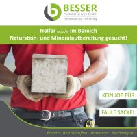 Helfer (m/w/d) Naturstein- und Mineralaufbereitung - NL Rinteln Niedersachsen - Rinteln Vorschau