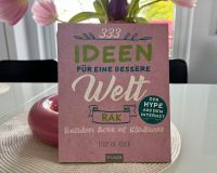 Neu: 333 Ideen für eine bessere Welt - RAK, Elise de Rijck, Plaza Elberfeld - Elberfeld-West Vorschau