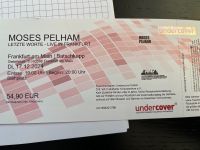 Ticket Moses Pelham  für ausverkauftes Abschiedskonzert Frankfurt München - Laim Vorschau