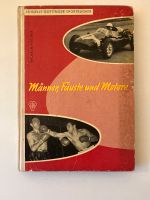 Wilhelm Fischer Männer, Fäuste und Motore Sportbuch Hannover - Ricklingen Vorschau