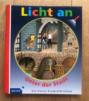 Licht an! Unter der Stadt Meyer  Buch ***Sehr guter Zustand*** Obervieland - Habenhausen Vorschau