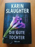 Thriller "Die gute Tochter" von Karin Slaughter, 5,-Euro Niedersachsen - Eschershausen Vorschau