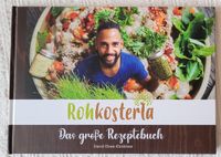 Rohkosteria, Das große Rezeptebuch von David Ekwe-Ebobisse Baden-Württemberg - Überlingen Vorschau