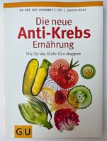 Die neue Anti-Krebs Ernährung, Sachbuch, Verlag Gräfe Unzer Rheinland-Pfalz - Bruchmühlbach-Miesau Vorschau