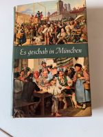 Es geschah in München, Buch, Karl Spengler Bayern Bavaria Niedersachsen - Emden Vorschau