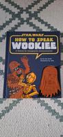 Star Wars Buch How to speak wookie Englisch Chewbacca mit Sound Bayern - Hirschaid Vorschau