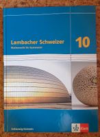 Lambacher Schweizer 10 SH Gymnasium Mathe 978-3-12-733901-7 Schleswig-Holstein - Osdorf Vorschau