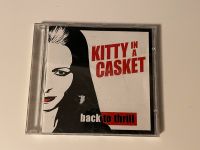 Kitty In A Casket - Back To Thrill CD Psychobilly Nordrhein-Westfalen - Meschede Vorschau